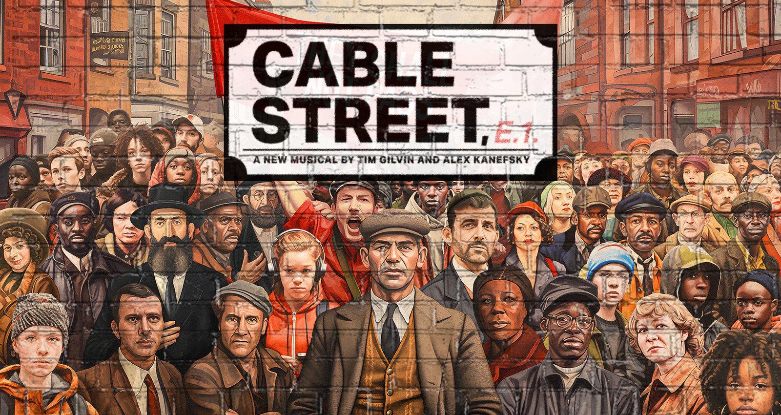 The World Premiere – Cable Street – A New Musical
