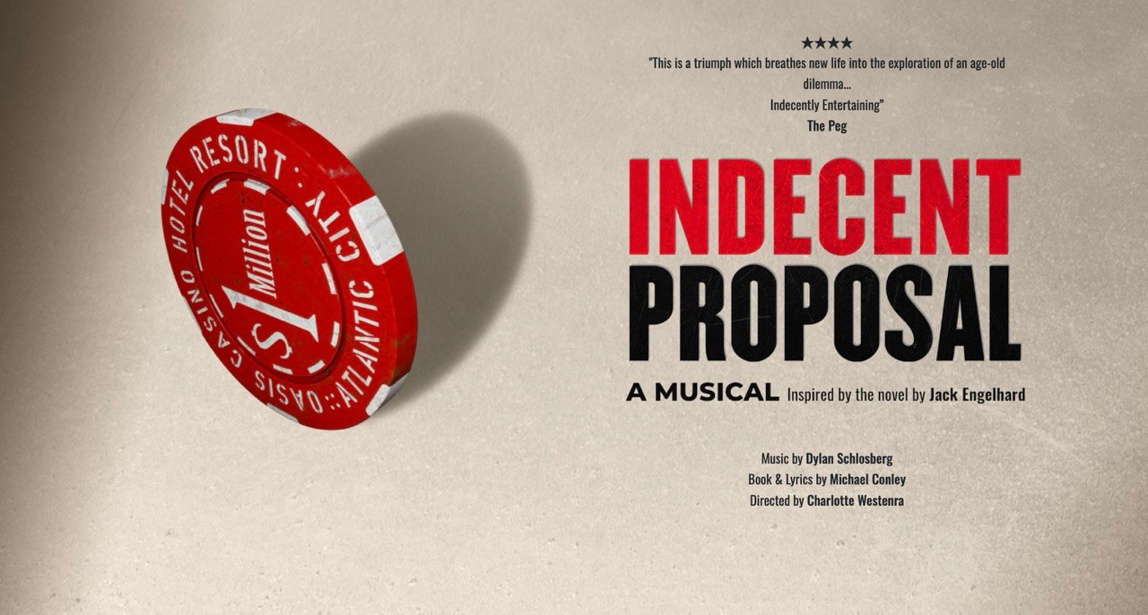10 to 4 Productions presents Indecent Proposal.